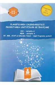 Planificarea calendaristica cls 2 varianta A proiectarea unitatilor de invatamant
