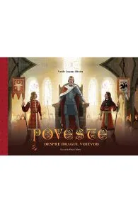 Poveste despre Dragul Voievod de Vasile Lupasc Sfintes