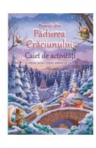 Povesti din Padurea Craciunului de Caiet de activitati