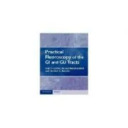 Practical Fluoroscopy of the GI and GU Tracts de Marc S. Levine