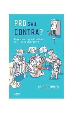 Pro sau contra? de Heloise Junier