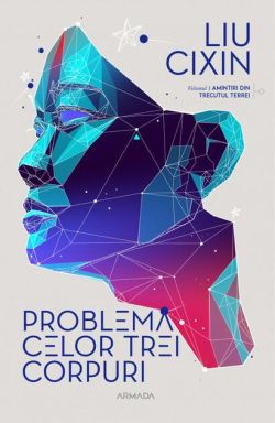 Problema celor trei corpuri (Vol. 1)