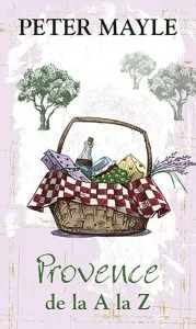 Provence de la A la Z de Peter Mayle