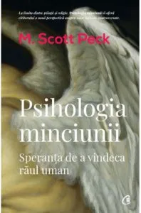 Psihologia minciunii de M. Scott Peck