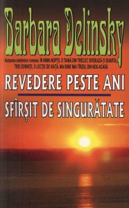 Revedere peste ani. Sfarsit de singuratate