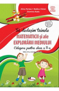Sa deslusim tainele matematicii si ale explorarii mediului - Clasa 2