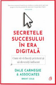 Secretele succesului in era digitala