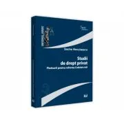 Studii de drept privat. Pledoarii pentru reforma Codului Civil de Sache Neculaescu