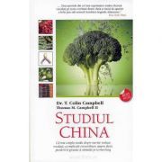 Studiul China. Cel mai complet studiu despre nutritie realizat vreodata, cu implicatii extraordinare asupra dietei, pierderii in greutate si sanatatii pe termen lung