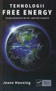 Tehnologii free energy de Jeane Manning