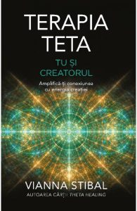 Terapia Teta. Tu si Creatorul