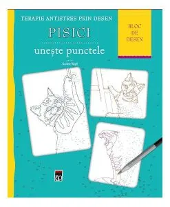 Terapie antistres. Bloc de desen. Pisici. Unește punctele de Karine Naye