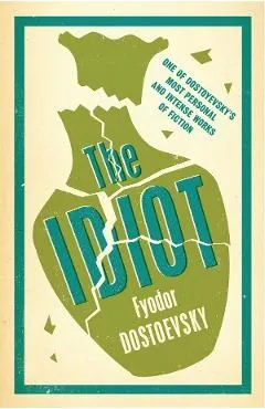 The Idiot de Fyodor Dostoevsky