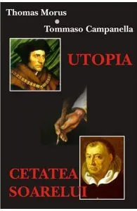 Utopia. Cetatea Soarelui de Tommaso Campanella