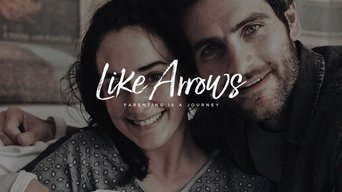 Movie poster: Like Arrows - 2018