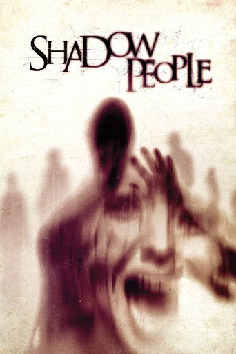 Movie: Shadow People