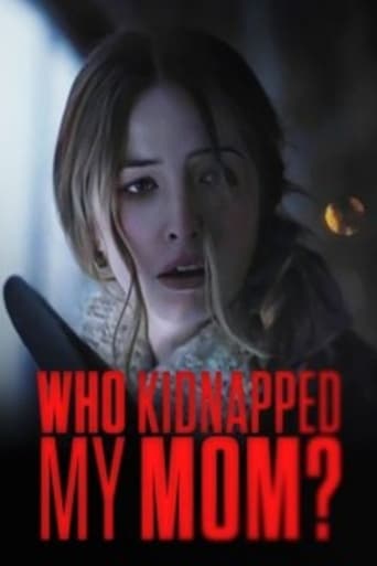 Movie: Who Kidnapped My Mom