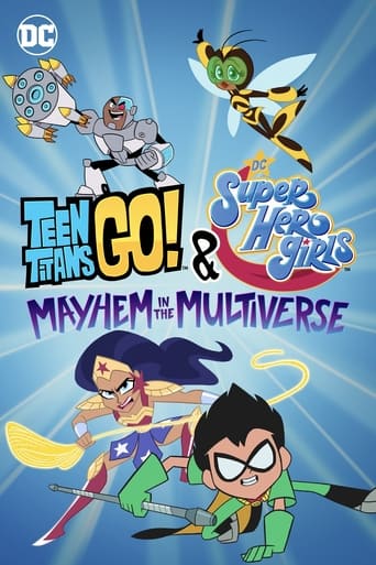 Movie: Teen Titans Go! & DC Super Hero Girls: Mayhem in the Multiverse