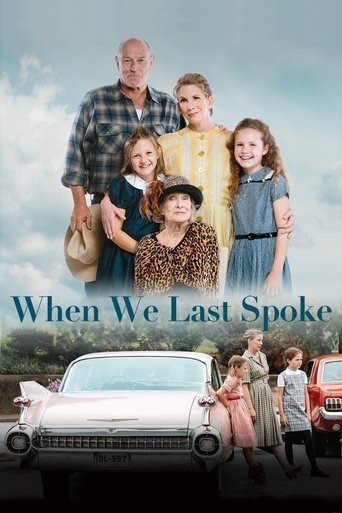 Movie: When We Last Spoke