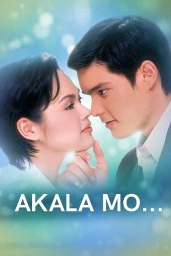 Movie: Akala Mo...