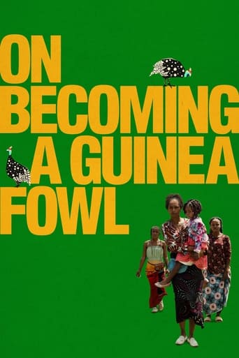 Movie: On Becoming a Guinea Fowl