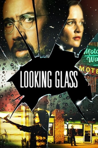 Movie: Looking Glass