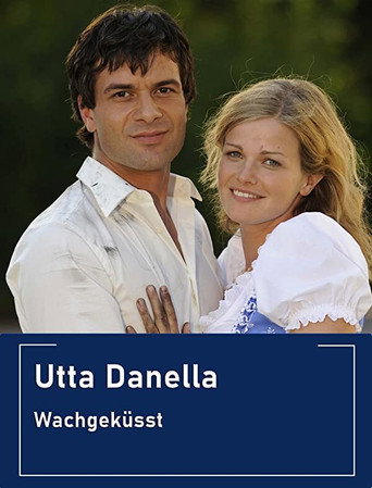 Utta Danella: Wachgeküsst