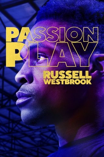 Movie: Passion Play: Russell Westbrook