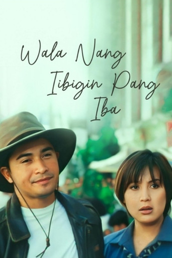 Movie: Wala Nang Iibigin Pang Iba