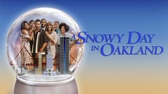 Movie poster: A Snowy Day in Oakland - 2023