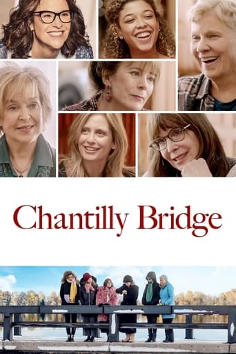 Movie: Chantilly Bridge