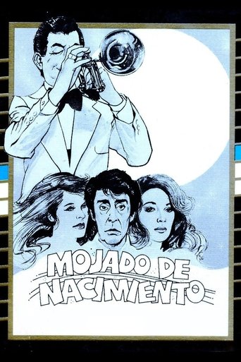 Movie: Mojado de nacimiento