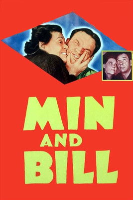 Movie: Min and Bill