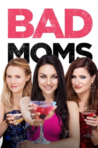 Movie: Bad Moms