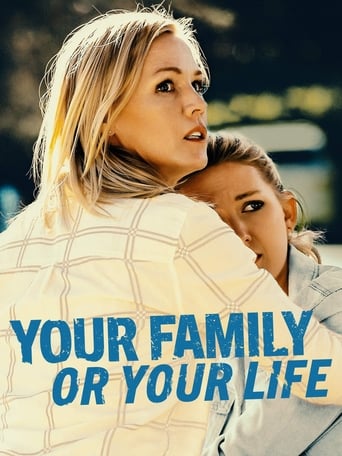 Movie: Your Family or Your Life