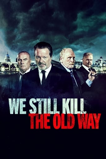Movie: We Still Kill the Old Way