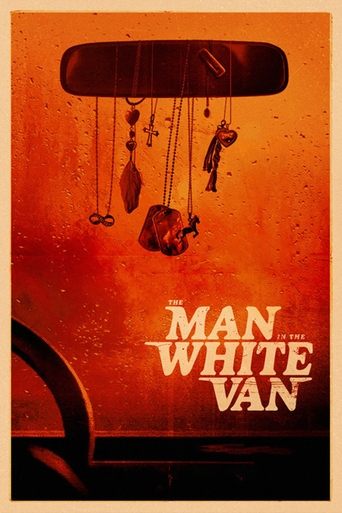 Movie: The Man in the White Van