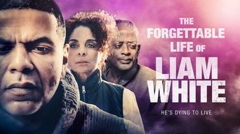 Movie poster: The Forgettable Life of Liam White - 2021