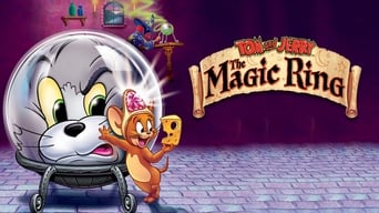 Movie: Tom and Jerry: The Magic Ring - 