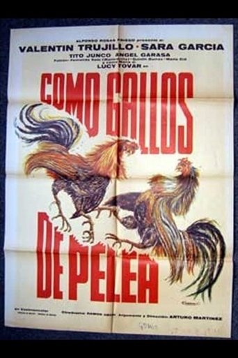Movie: Como gallos de pelea