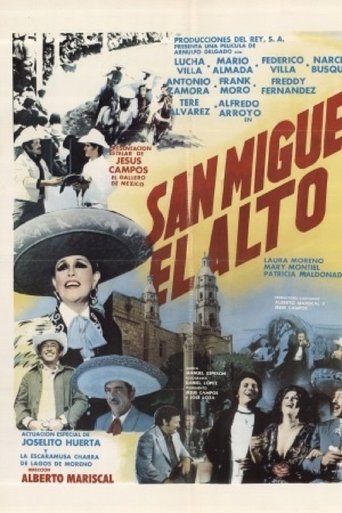 Movie: San Miguel el alto