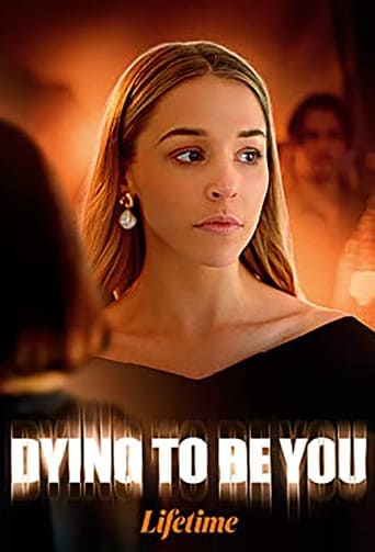 Movie: Dying to Be You