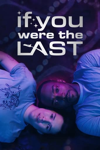 Movie: If You Were the Last