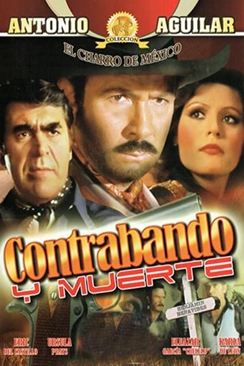 Movie: Contrabando y muerte