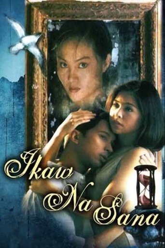 Movie: Ikaw na Sana