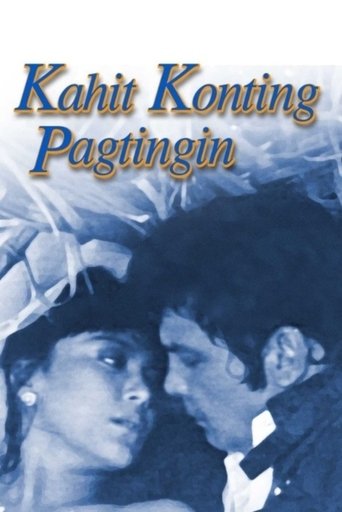 Movie: Kahit Konting Pagtingin
