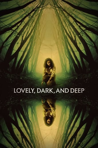 Movie: Lovely, Dark, and Deep
