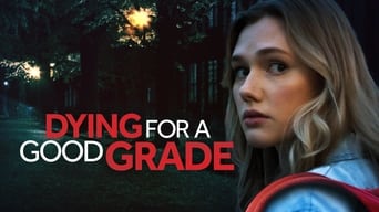 Movie poster: Dying for a Good Grade - 2021