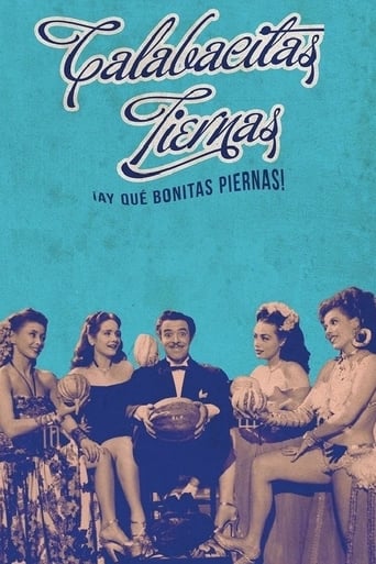 Movie: Calabacitas Tiernas (¡Ay qué bonitas piernas!)