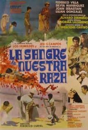 Movie: La sangre de nuestra raza